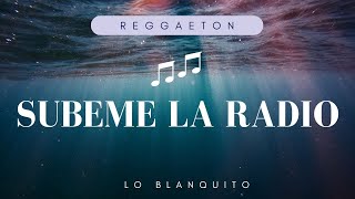 Enrique Iglesias - SUBEME LA RADIO (Letra/ Lyrics)