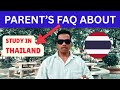 Parent's Questions About Study in Thailand || Why Study in Thailand &amp; More