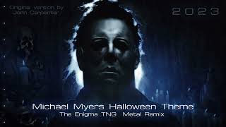 Michael Myers Halloween Theme  - The Enigma TNG (Metal cover)