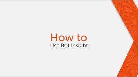 How to use Automation Anywhere Bot Insight