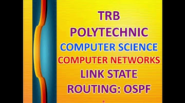 9. TRB Polytechnic Computer Science Computer Networks Link State Routing in Tamil|TRB CSE CN OSPF