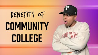 Benefits of Starting at a Community College