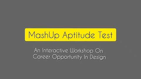 THE MASHUP APTITUDE TEST INTRODUCTION