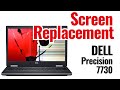 How to replace screen on Dell Precision 7730 laptop