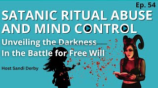 Satanic Ritual Abuse and Mind Control #podcast #god #SRA #trauma #hope