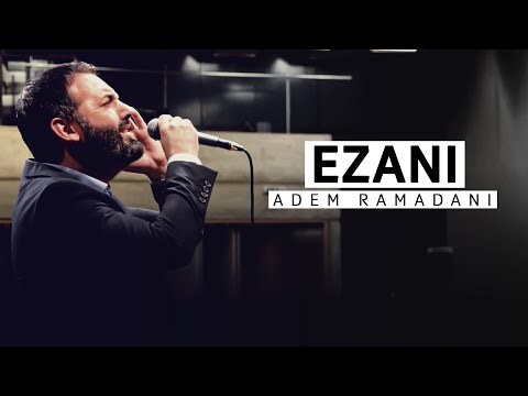 Ezani - Adem Ramadani