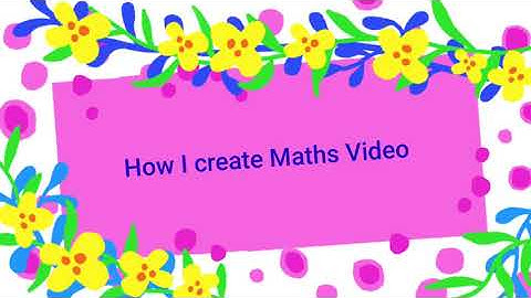 How I create my Maths Videos using kinemaster app - Tutorial