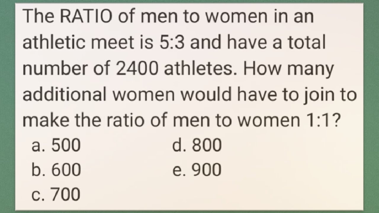 ratio-of-men-to-women-in-an-athletic-meet-is-5-3-and-have-a-total