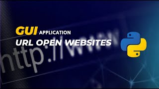 Build a Simple Python GUI Application to Open Websites