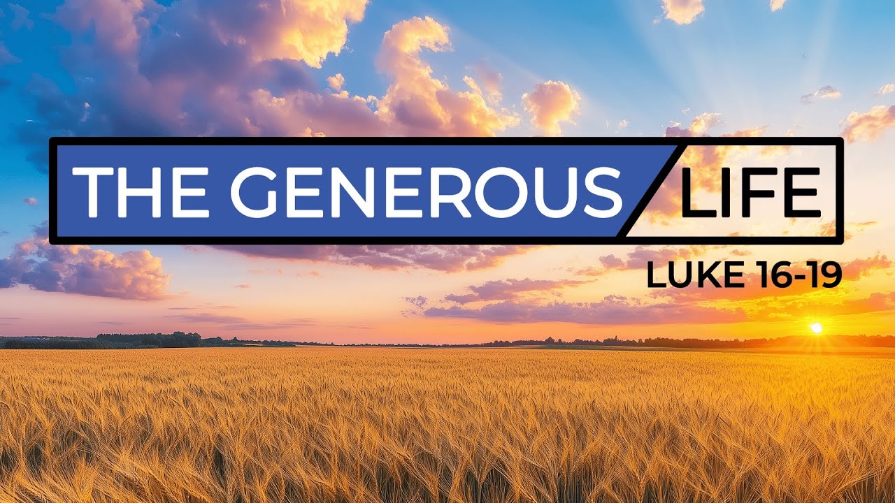 The Generous Life Sermon 10/26/2025 - YouTube