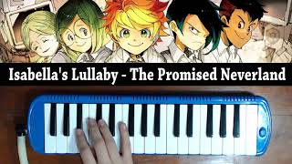 Isabella's Lullaby - The Promised Neverland (Melodica Tutorial)| Nana Musik