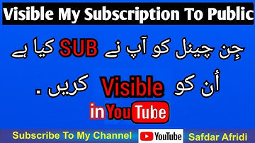 How To Visible My Subscription For Public on YouTube