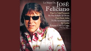 Video thumbnail of "José Feliciano - Paso La Vida Pensando"