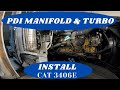 **PDI MANIFOLD & TURBO UPDRADE INSTALL** Cat 3406E From Stock To Rock?!