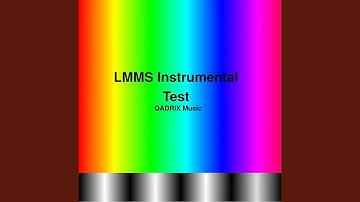 LMMS Instrumental Test (Version 2)