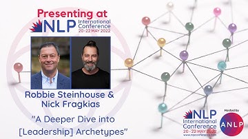 2022 Virtual NLP International Conference - Robbie Steinhouse & Nick Fragkias - Session Taster Video
