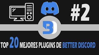 Los 20 mejores plugins de Better Discord 2022