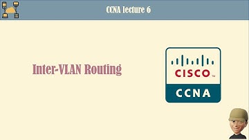 CCNA essentials | Inter-VLAN Routing and how to configure | Lecture 6