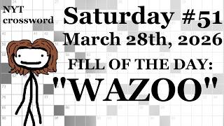 Saturday,  3/28/26 -- NYT Crossword with Sam