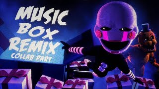 (FNaF/SFM) Music Box Remix | Part For Jaze