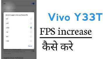 Vivo Y33T High FPS Settings | Vivo Y33T FPS Kaise increase Kare