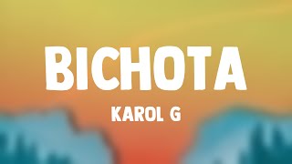 BICHOTA - Karol G {Letra}