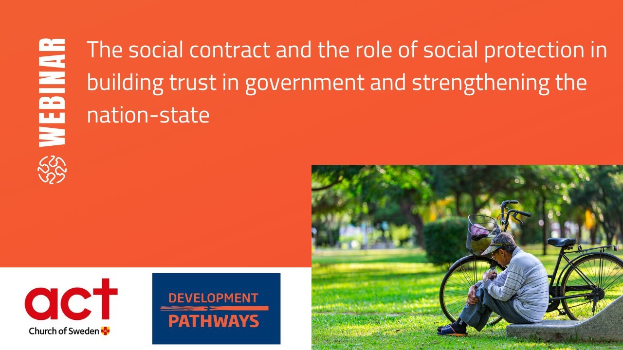 Social contract and soc. protection in building trust in government & strengthening the nation-state