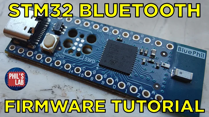 Learn How to Bring Up STM32 Bluetooth Firmware in Phil's Lab #129