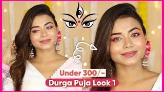 Makeup Tutorial: My Stunning Look For Durga Puja Under Rs.300 | GRWM this Festive Season