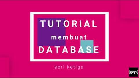 Pemrograman Desktop VB Visual Studio 2015 - Membuat Database seri 3 [Bahasa]