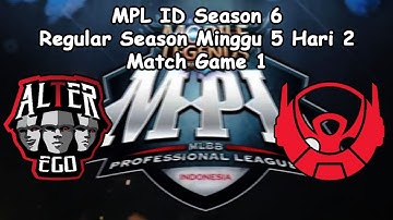 AE VS BTR • REGULAR SEASON WEEK 5 DAY 2 • MATCH GAME 1 • MPL ID SEASON 6