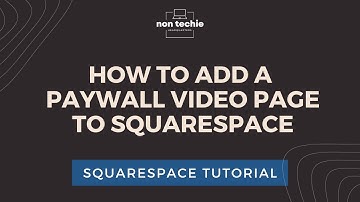 How to add a Paywall to SquareSpace Video page | Monitize your Videos | SquareSpace Tutorial 2025