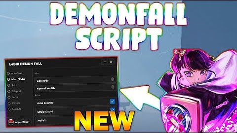 *NEW* Demonfall Script (PASTEBIN 2025) (AUTOFARM, GODMODE, NOFALL, ITEMS)