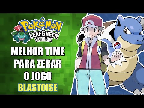 O MELHOR time para ZERAR Pokémon Fire Red e Leaf Green!!! #pokemon #po