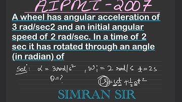 A wheel has angular acceleration of 3rad/sec² and an initial angular speed of 2rad/sec