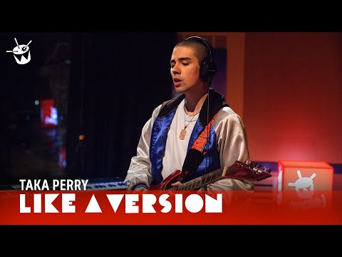 Taka Perry - 'Only U' Ft. Gia Vorne (live for Like A Version)