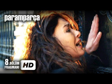 Paramparca 8. Bölüm Fragmanı