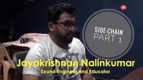 Side Chain processing part 1 | Jayakrishnan Nalinkumar | S08 E26 || tutoREals | SudeepAudio.com