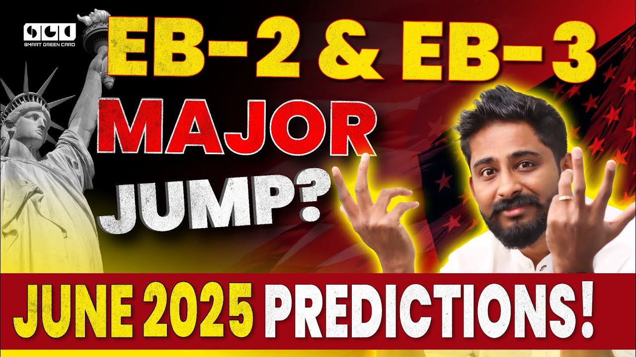 June 2025 Visa Bulletin Predictions: EB2 and EB3 India Shocking Changes!