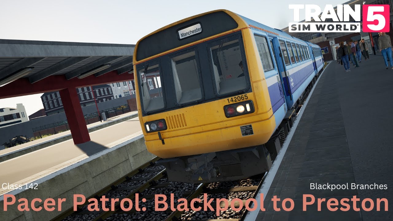 Pacer Patrol: Blackpool to Preston - Class142 Blackpool- branches - Train sim world 5