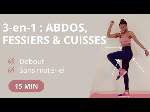15 Min Entraînement Complet : Abdos, Fessiers, Cuisses en Position Debout (3-en-1)