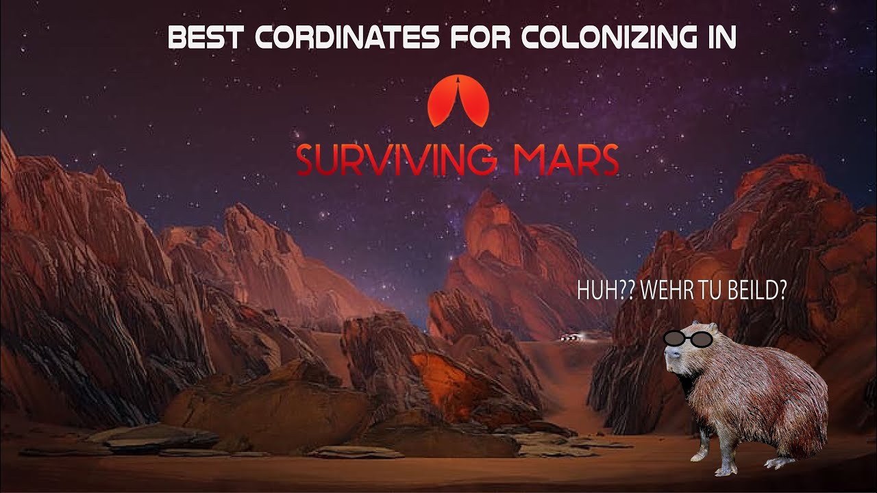 The best Coordinates to colonize in SURVIVING MARS I YouTube
