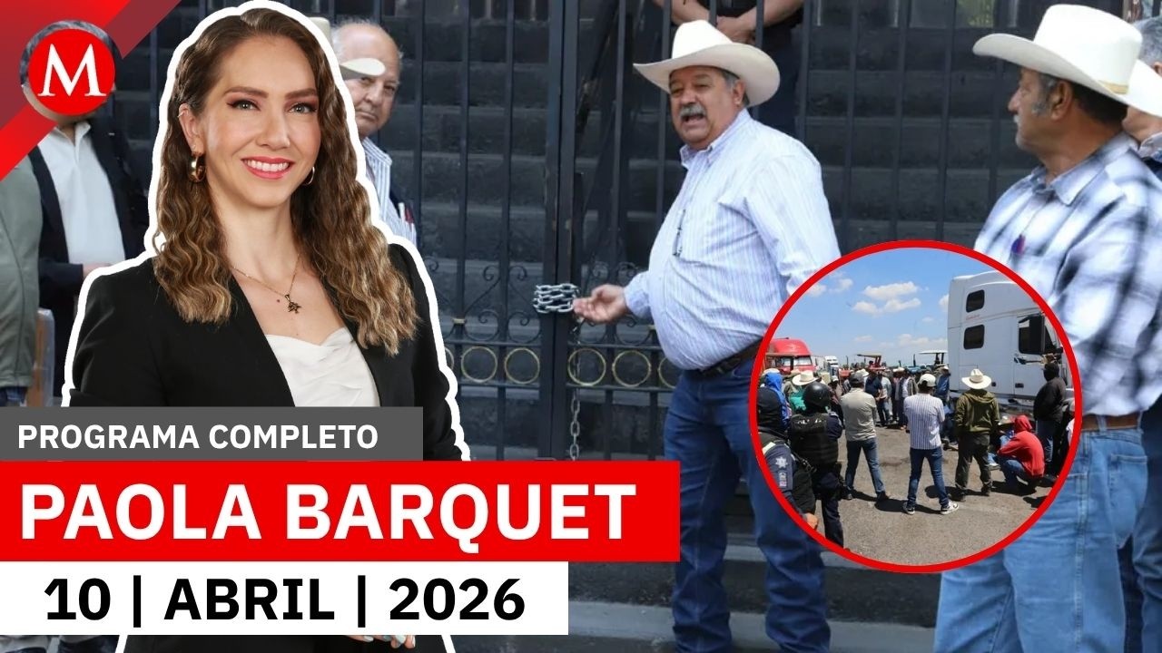 ANTAC advierte más bloqueos por imposiciones de Segob | Paola Barquet, 10 de abril de 2026