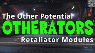 Otherators, the Retaliator Modu;es that CIG has promised ot might make