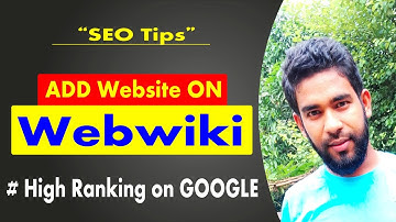 Webwiki   How to add website on web wiki  high rank on google