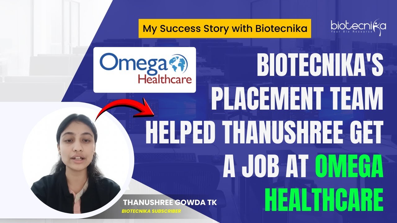 Biotecnika's Placement Team Helped Thanushree Get A Job at Omega Healthcare - Her Review