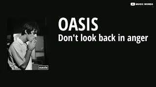 Video thumbnail of "don't look back in anger - oasis (lyrics)"