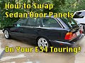 How to  Swap E34 Sedan Door Panels on Your Wagon!