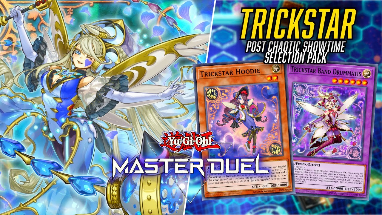 TRICKSTAR post CHAOTIC SHOWTIME Selection Pack | Gameplay + Deck List ...