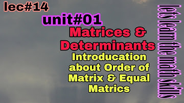 Matrices||How to find the order of matrix||Exercise#1.1||unit#1||class#9||lets learn the math skills
